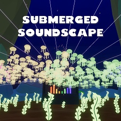 Submerged Soundscape